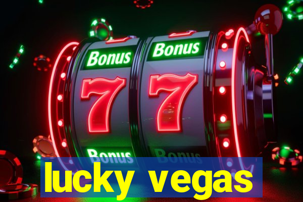 lucky vegas