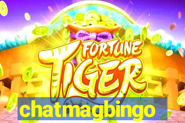 chatmagbingo