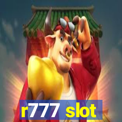 r777 slot