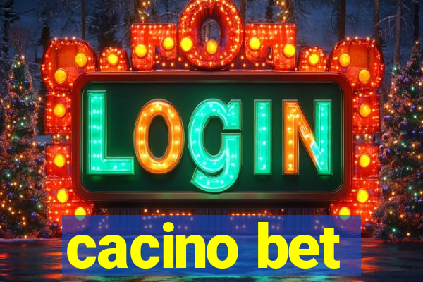 cacino bet