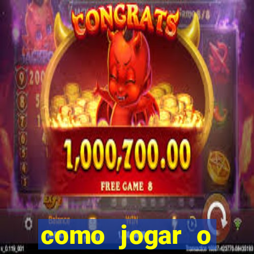 como jogar o estrela bet