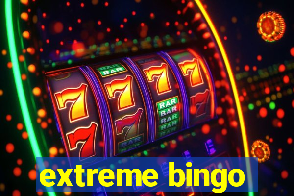 extreme bingo