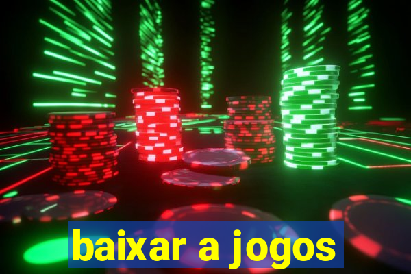 baixar a jogos