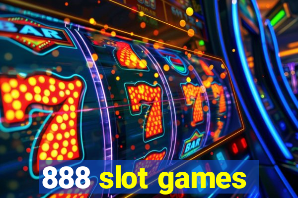 888 slot games