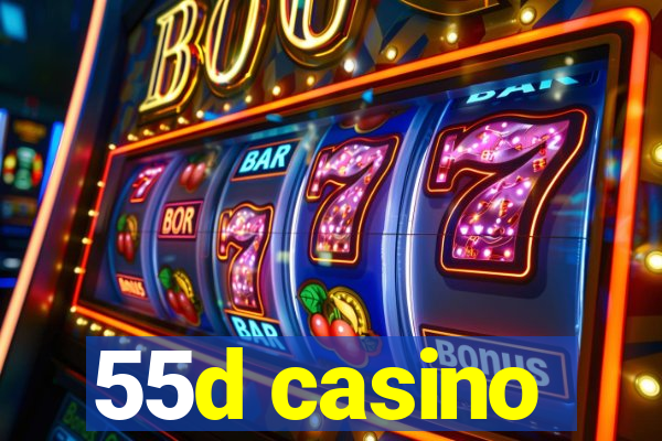 55d casino