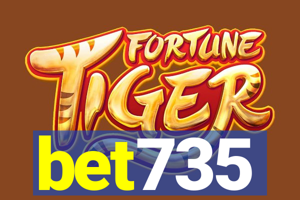 bet735