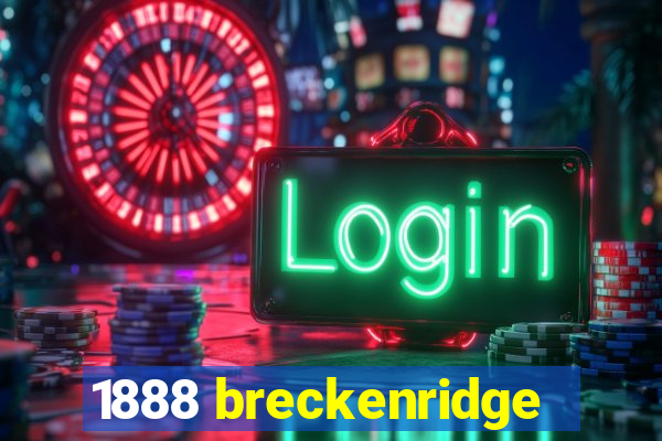 1888 breckenridge