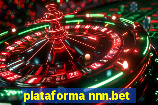 plataforma nnn.bet