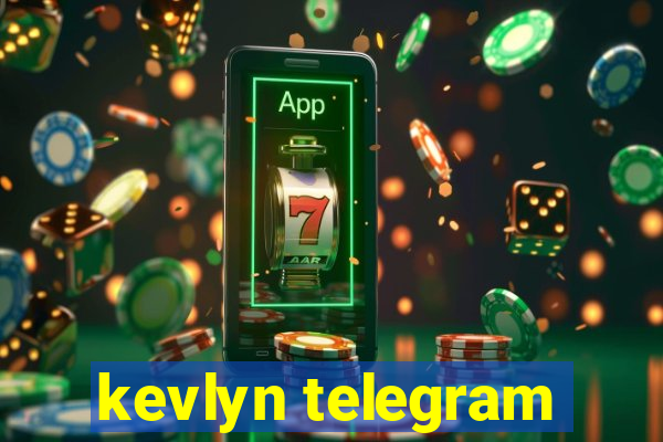 kevlyn telegram