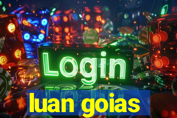 luan goias