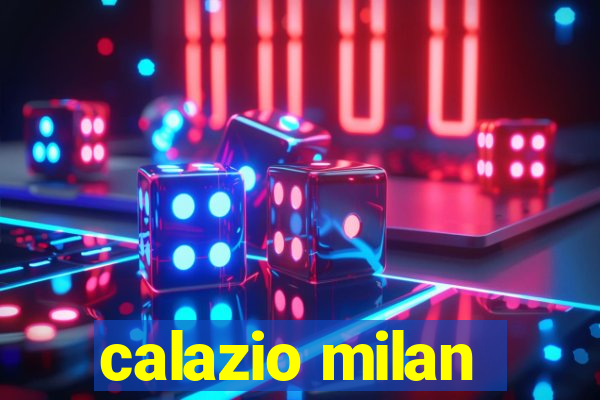 calazio milan