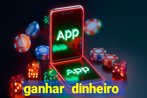 ganhar dinheiro jogando jogos