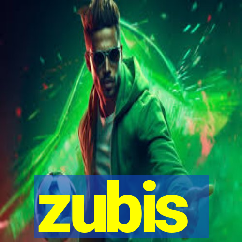 zubis