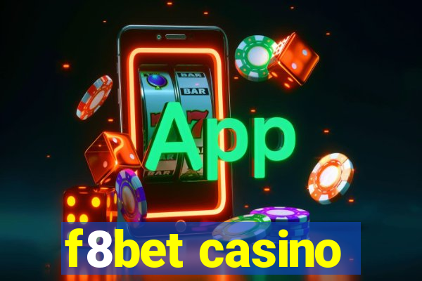 f8bet casino