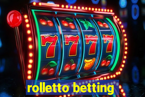 rolletto betting