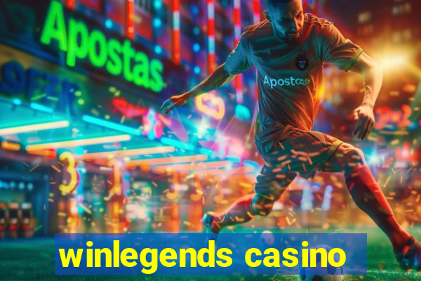 winlegends casino