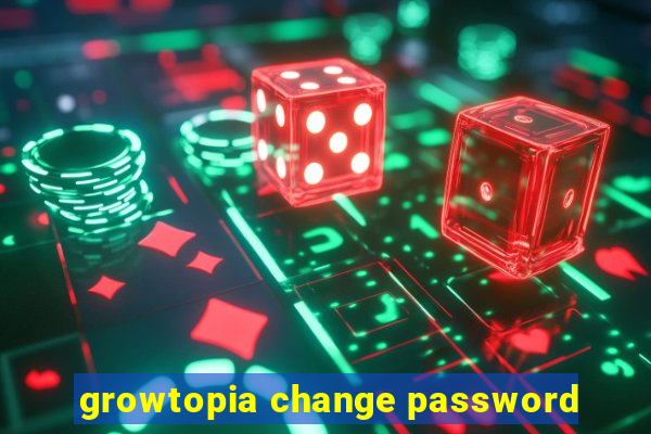 growtopia change password