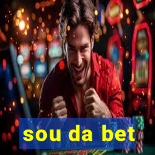 sou da bet