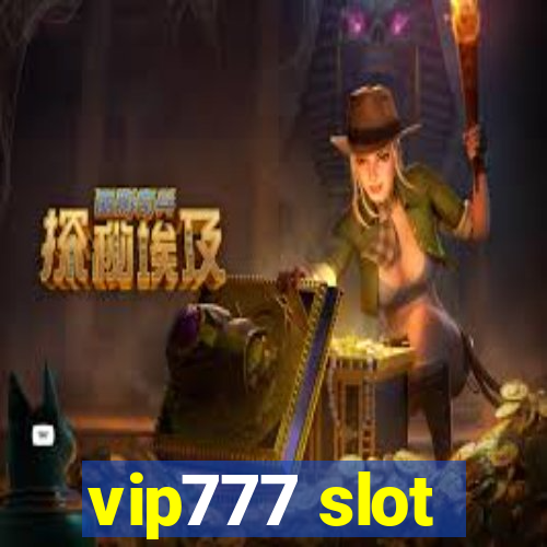 vip777 slot