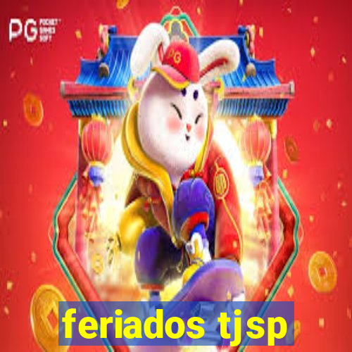 feriados tjsp