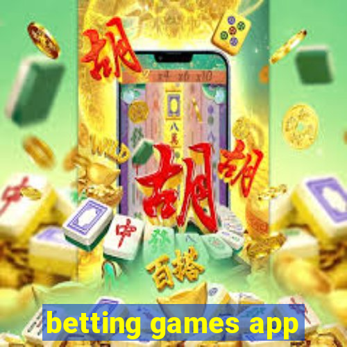 betting games app