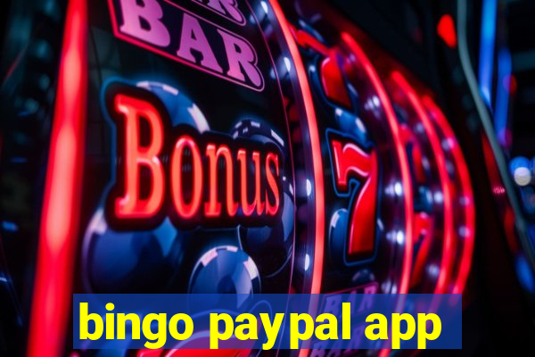 bingo paypal app