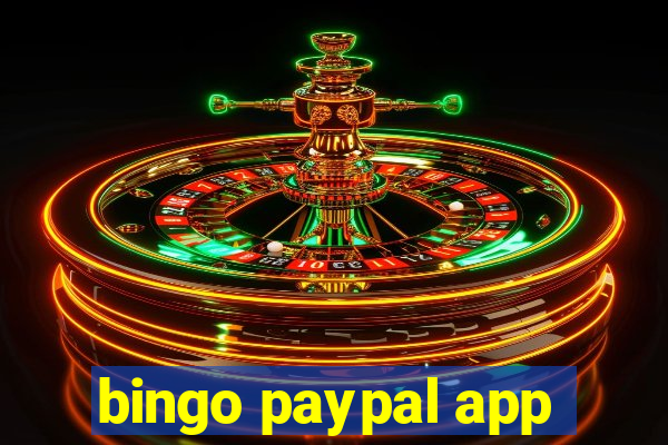 bingo paypal app