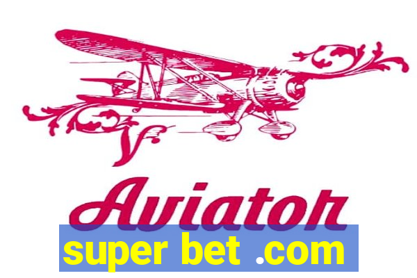 super bet .com