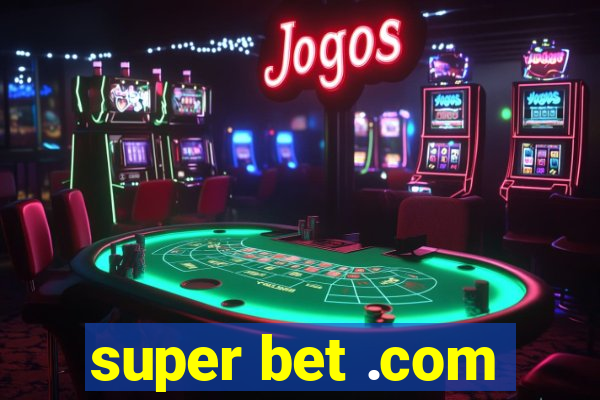 super bet .com