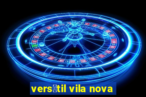 vers谩til vila nova