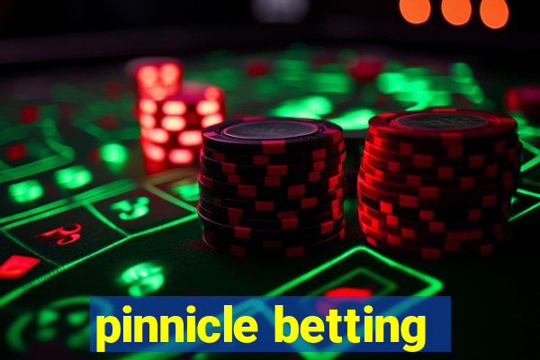 pinnicle betting