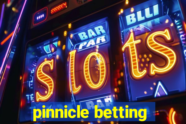 pinnicle betting