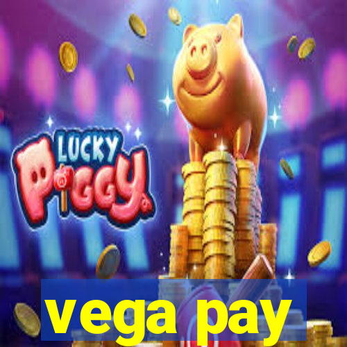 vega pay