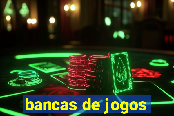 bancas de jogos