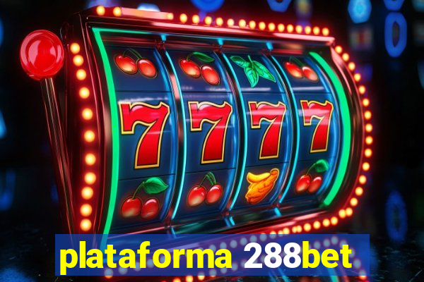 plataforma 288bet