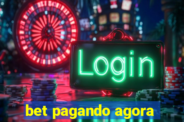 bet pagando agora