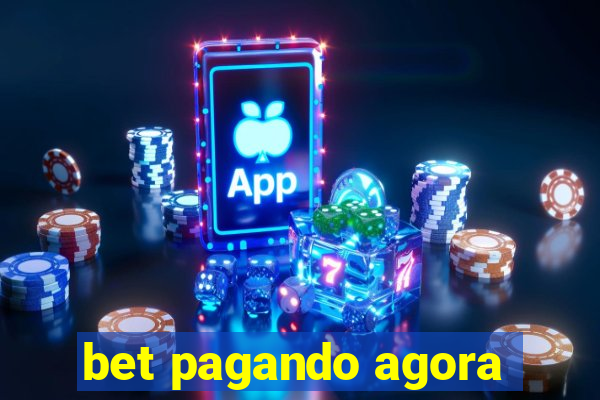 bet pagando agora