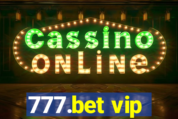 777.bet vip