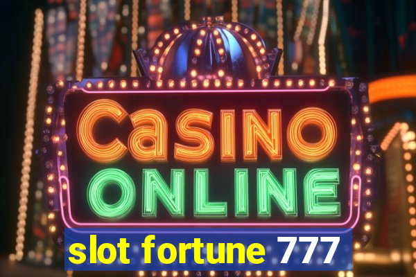 slot fortune 777