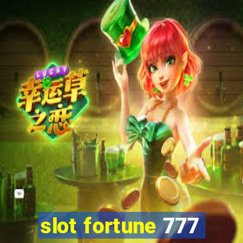 slot fortune 777