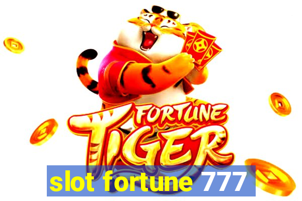 slot fortune 777