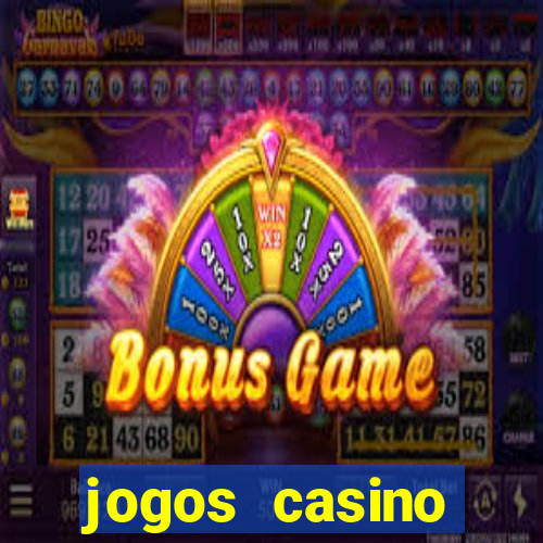 jogos casino dinheiro real