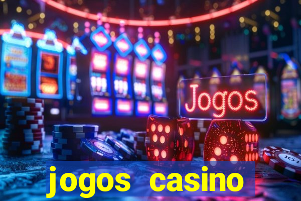 jogos casino dinheiro real