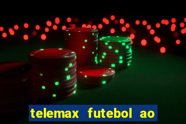 telemax futebol ao vivo gratis