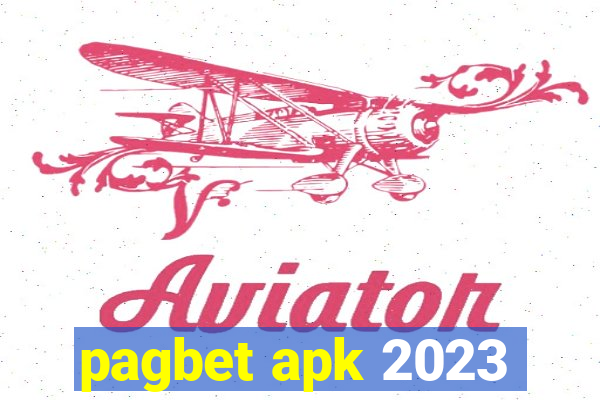 pagbet apk 2023