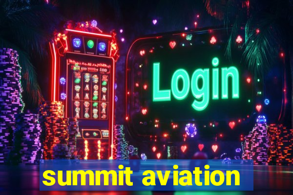 summit aviation