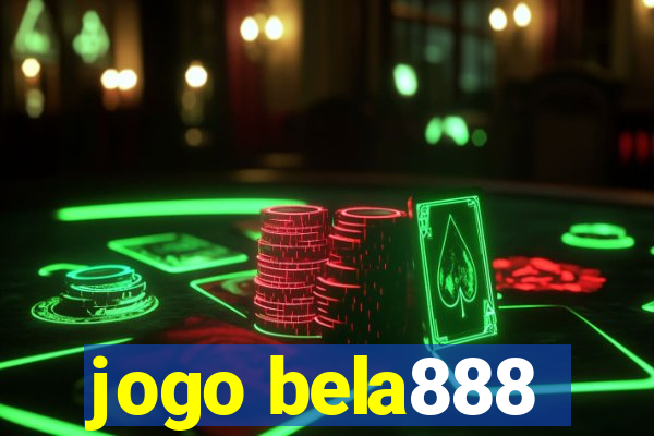 jogo bela888