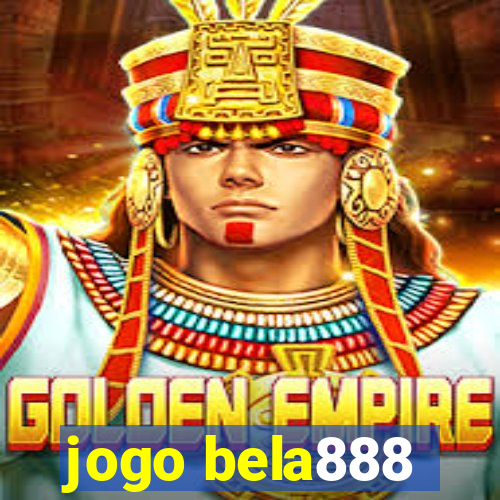 jogo bela888