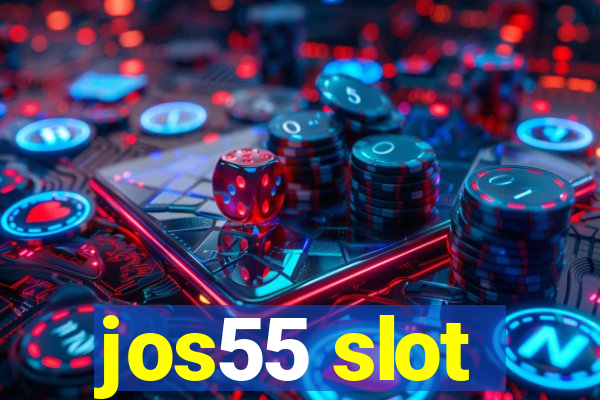 jos55 slot