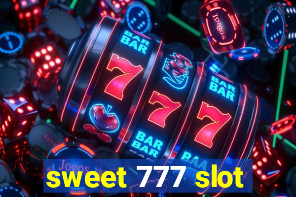 sweet 777 slot